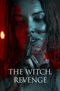 The Witch: Revenge (2024) WEB-DL Dual Audio {Hindi-English} 480p - 720p - 1080p poster