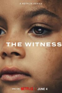 The Witness (2026) Season 1 Dual Audio {Hindi-English} NetFlix: Series 480p 720p & 1080p WEB-DL poster