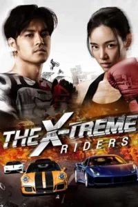 The X-Treme Riders (2023) WEB-DL Dual Audio {Hindi ORG – Thai} 480p - 720p - 1080p poster
