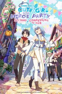 There Was a Cute Girl in the Hero’s Party, so I Tried Confessing to Her (Season 1) Multi Audio {Hindi-English-Japanese} Anime Series 480p 720p & 1080p WEB-DL poster