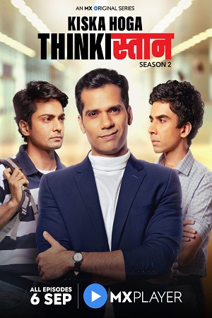 Thinkistan (Season 1 – 2) Hindi Complete MX Player Originals WEB Series 480p - 720p HDRip poster
