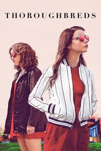 Thoroughbreds (2017) poster