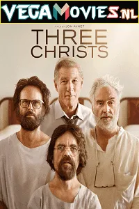 Three Christs (2017) Dual Audio [Hindi-English] WeB-DL 480p - 720p - 1080p poster