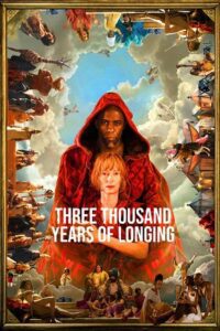 Three Thousand Years of Longing (2022) Dual Audio [Hindi + English] WeB-DL 480p - 720p - 1080p poster