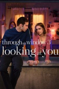 Through My Window 3: Looking At You – Netflix Original (2024) poster