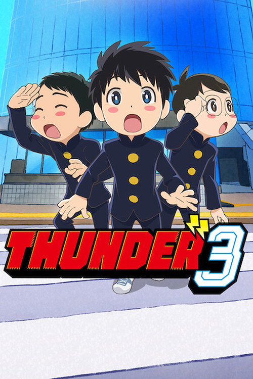 Thunder 3 (Season 1) [S01 E12 Added] {Hindi-English-Japanese} Anime Series 480p 720p & 1080p WEB-DL poster