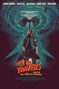 Tim Travers & the Time Travelers Paradox (2024) WEB-DL {English With Subtitles} Full Movie 480p - 720p - 1080p poster
