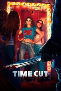 Time Cut (2024) NetFlix – Dual Audio {Hindi-English} WEB-DL 480p - 720p - 1080p poster