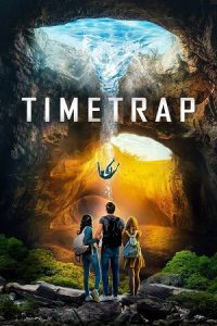 Time Trap (2017) Dual Audio {Hindi-English} 480p - 720p - 1080p poster