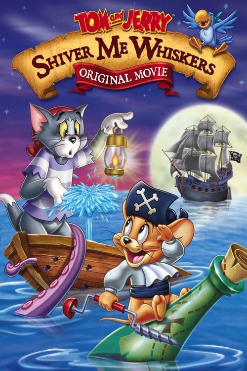 Tom and Jerry in Shiver Me Whiskers (2006) Dual Audio {Hindi-English} BluRay 480p - 720p - 1080p poster