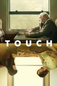 Touch (2024) Dual Audio {Hindi-English} BluRay 480p - 720p - 1080p poster