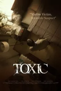 Toxic (2022) BluRay {English With Subtitles} Full Movie 480p - 720p - 1080p poster