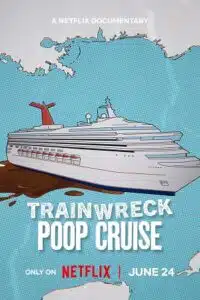 Trainwreck: Poop Cruise (2025) poster