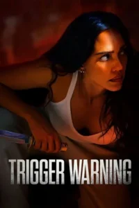 Trigger Warning (2024) NF WEB-DL Dual Audio {Hindi-English} 480p - 720p - 1080p poster