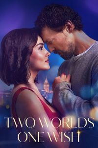 Two Worlds, One Wish (2025) WEB-DL Dual Audio {Hindi-Turkish} 480p - 720p - 1080p poster