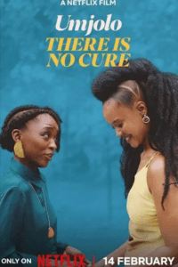 Umjolo: There Is No Cure (2025) poster