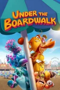 Under The Boardwalk (2023) WEB-DL {English With Subtitles} Full Movie 480p - 720p - 1080p poster