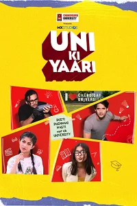 Uni Ki Yaari (2022) Season 1 Hindi Complete MXPlayer WEB Series 480p - 720p - 1080p WEB-DL poster
