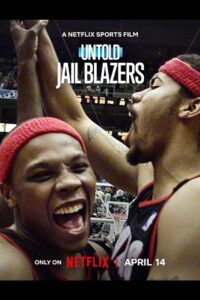 Untold – Jail Blazers (2026) WEB-DL Dual Audio {Hindi-English} 480p - 720p - 1080p poster