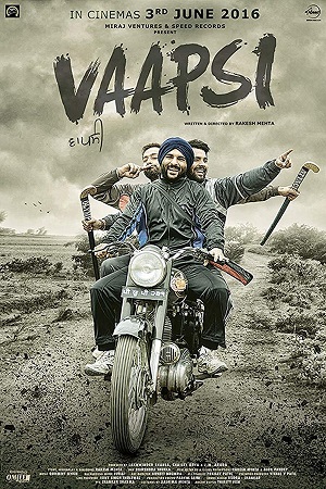 Vaapsi (2016) Punjabi WEB-DL Full Movie 480p - 720p - 1080p poster