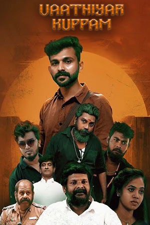 Vaathiyar Ka Don – Vaathiyar Kuppam (2025) poster