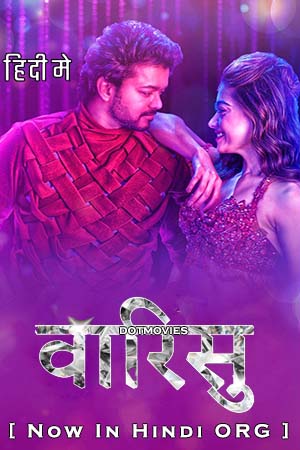 Varisu (2023) Hindi ORG DDP5.1 Full Movie AMZN WEB-DL 480p - 720p - 1080p - 2160p 4K poster