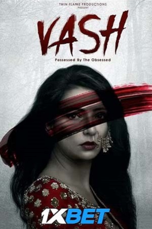 Vash Possessed By The Obsessed (2022) poster