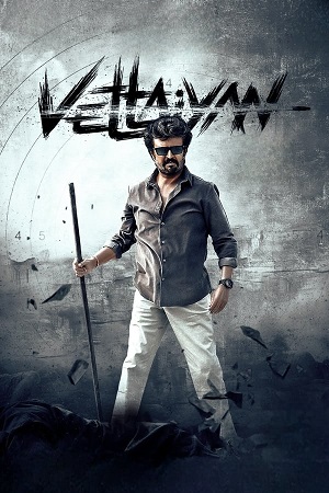 Vettaiyan (2024) HDRip Dual Audio [Hindi – Tamil] Full Movie 480p - 720p - 1080p poster
