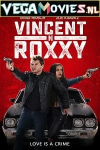 Vincent N Roxxy (2016) poster