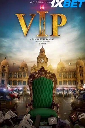 VIP (2023) Urdu Full Movie HDCAM 480p - 720p - 1080p poster