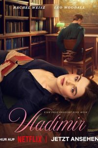 Vladimir (2026) Season 1 NetFlix-Series - Dual Audio {Hindi-English} Complete 480p - 720p - 1080p WEB-DL poster