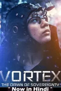 Vortex the Dawn of Sovereignty (2021) poster