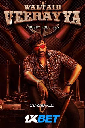 Waltair Veerayya (2023) Hindi [CLEAR/Line Audio] WEB-DL 480p - 720p - 1080p poster