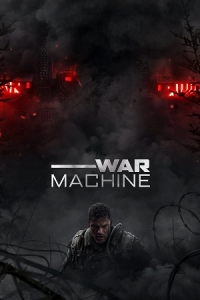 War Machine (2026) WEB-DL Dual Audio {Hindi-English} 480p - 720p - 1080p - 2160p 4K poster