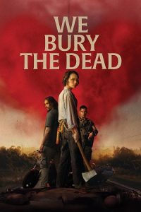 We Bury the Dead (2024) WEB-DL {English With Subtitles} Full Movie 480p - 720p - 1080p poster