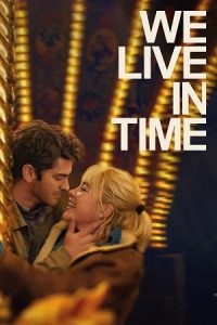We Live in Time (2024) Dual Audio {Hindi-English} BluRay 480p - 720p - 1080p poster