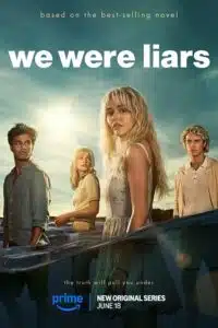 We Were Liars (2025) Season 1 Dual Audio {Hindi-English} Amazon Original 480p - 720p - 1080p WEB-DL poster