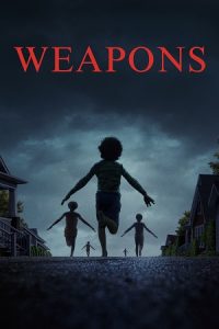 Weapons (2025) poster