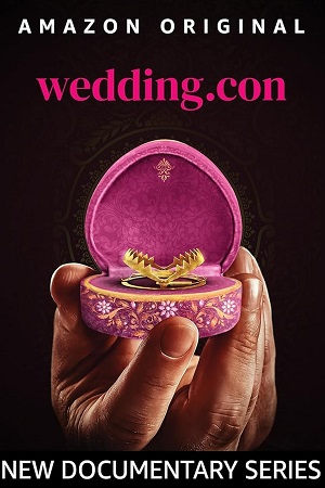 Wedding con (Season 1) Hindi ORG. DD5.1 Amazon 480p - 720p - 1080p WEB-DL poster