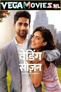 Wedding Season – Netflix Original (2022) Dual Audio {Hindi-English} 480p - 720p - 1080p poster