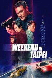 Weekend in Taipei (2024) poster