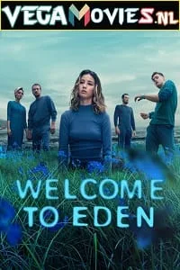 Welcome to Eden (2022) poster