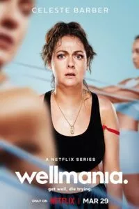 Wellmania (2023) poster