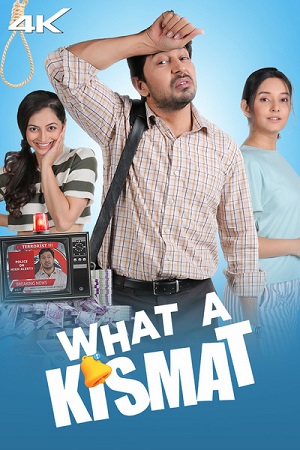 What a Kismat (2024) poster