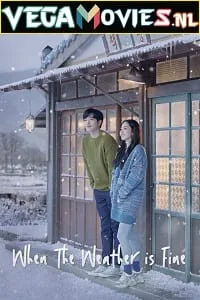 When The Weather Is Fine (2020) poster