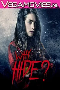 Why Hide? (2018) poster