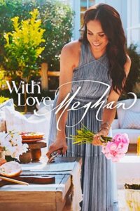 With Love, Meghan (2025) Season 1 Dual Audio {Hindi-English} NetFlix Original WEB Series 480p - 720p - 1080p WEB-DL poster