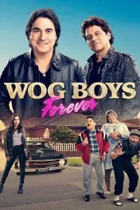 Wog Boys Forever (2022) BluRay {English With Subtitles} Full Movie 480p - 720p - 1080p poster