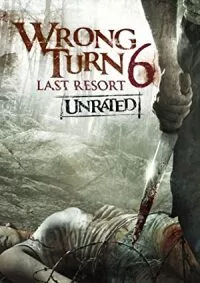 Wrong Turn 6: Last Resort (2014) poster