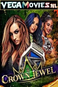 WWE Crown Jewel (2021) Full WWE Special Show 480p - 720p HDRip poster